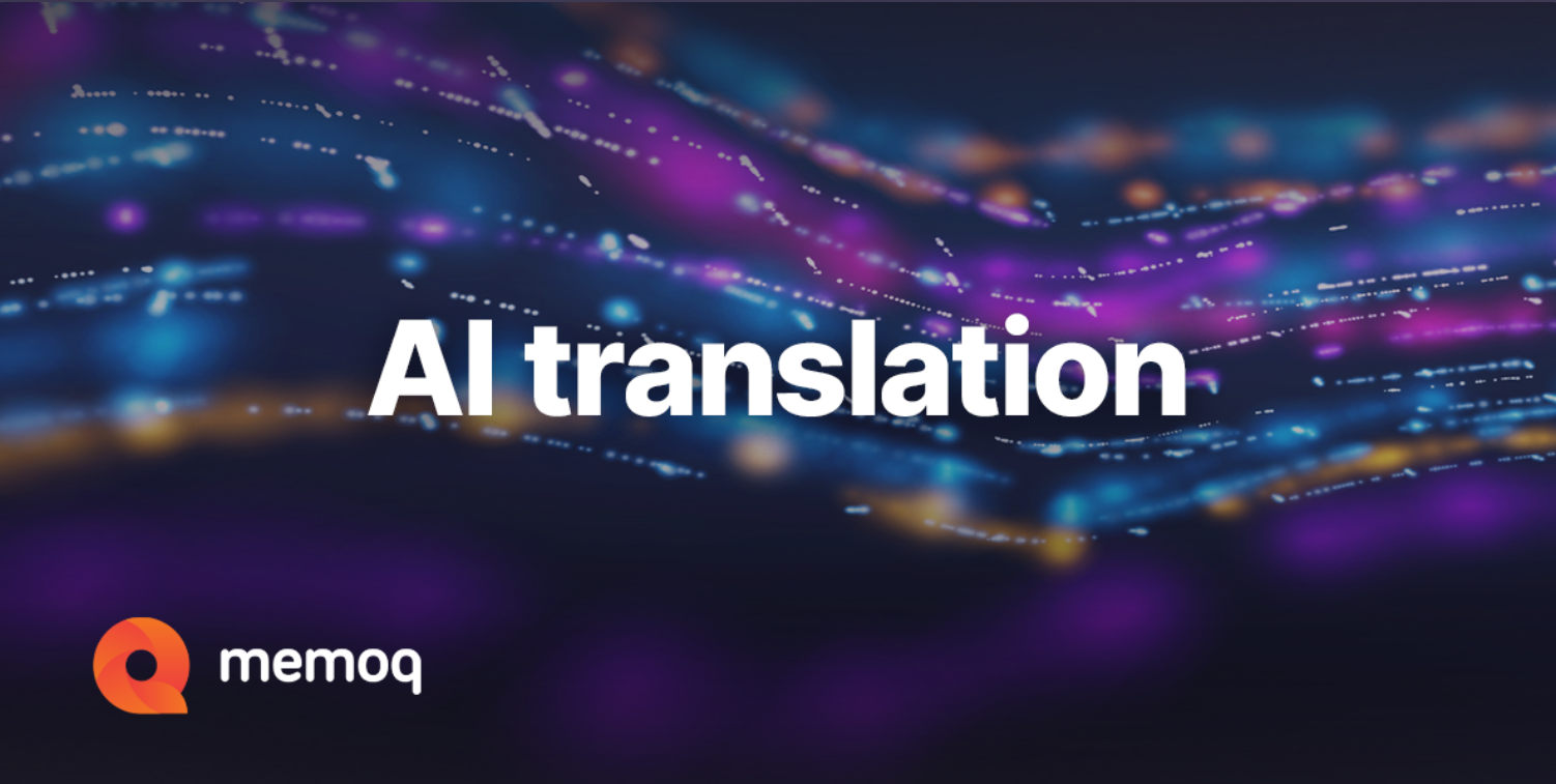 What is AI Translation? Beyond the Buzzwords to Real Business ROI